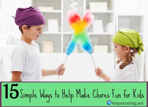 15 Simple Ways to Help Make Chores Fun for Kids | Villari's Martial ...